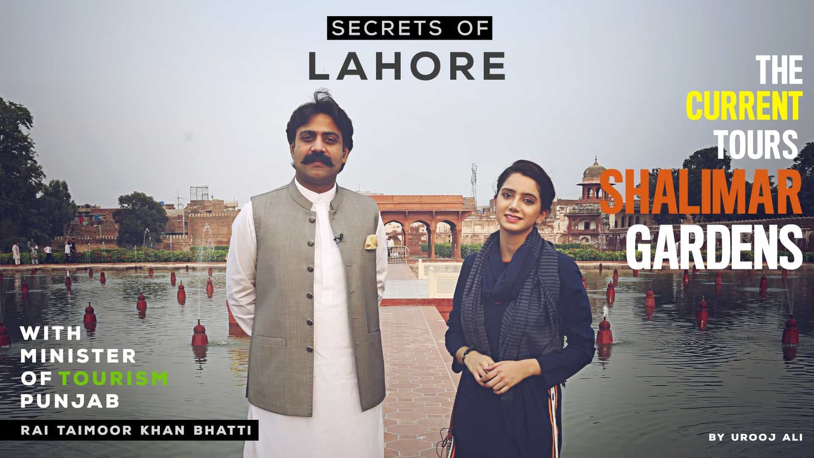 Secrets of Lahore ft. Shalimar Gardens