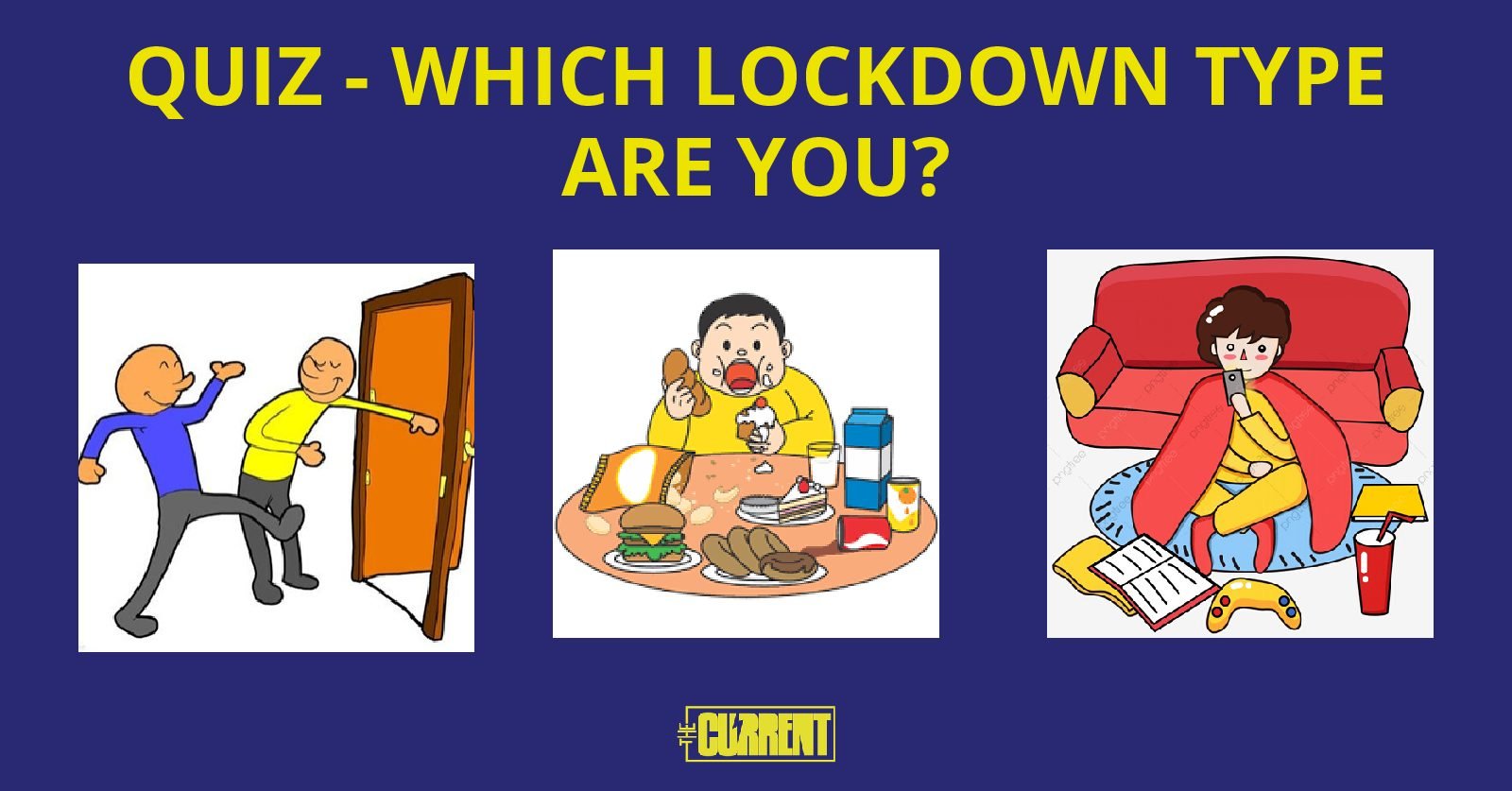 Quiz – Which lockdown type are you?