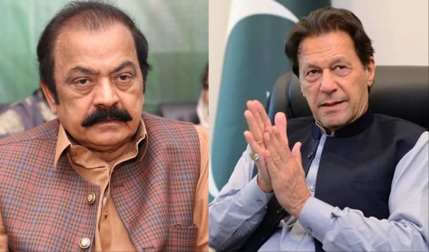 Government will file new cases against Khan to keep him in jail, says Rana Sanaullah