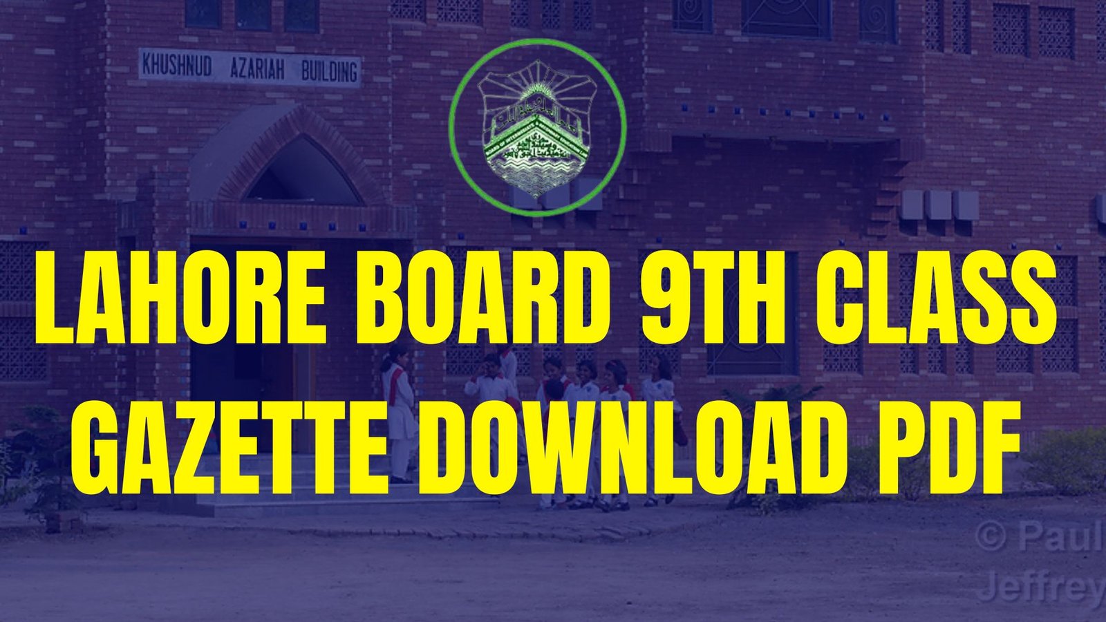 Lahore Board 9th class Gazette 2024-Download PDF