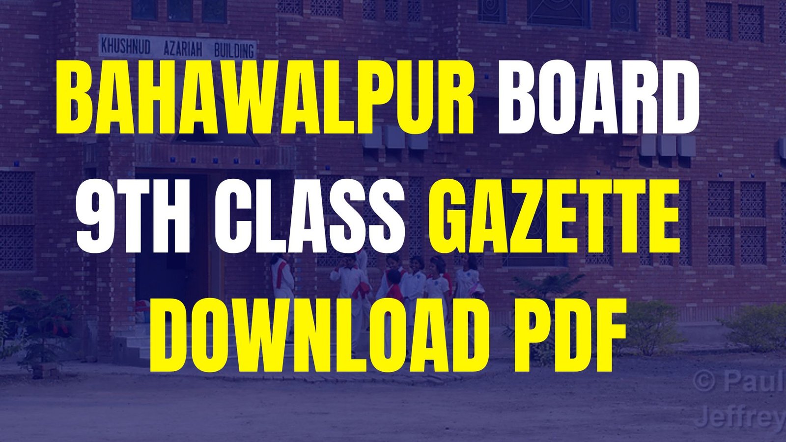 Bahawalpur Board 9th class Gazette 2024-Download PDF